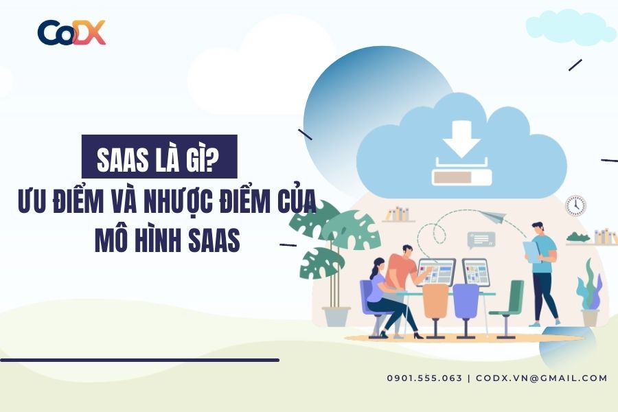 SaaS là gì Mọi thứ bạn cần biết về Software as a service #5 SaaS là gì Mọi thứ bạn cần biết về Software as a service