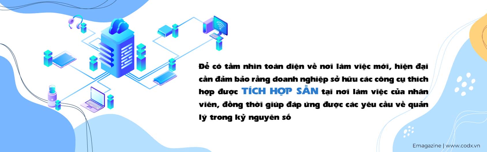 môi trường làm việc kỹ thuật số